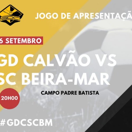 SC Beira-Mar "apadrinha" apresentação do GD Calvão